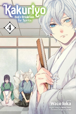 Book cover for Kakuriyo: Bed & Breakfast for Spirits, Vol. 4