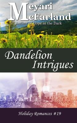 Book cover for Dandelion Intrigues
