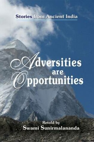 Cover of Adversities are Opportunities - Stories from Ancient India