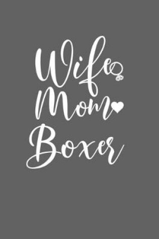 Cover of Wife Mom Boxer