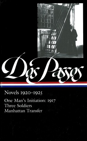 Cover of John Dos Passos: Novels 1920-1925 (LOA #142)