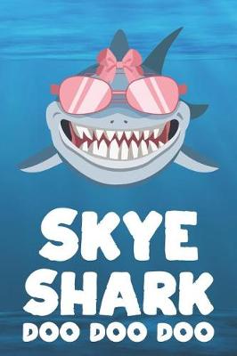 Book cover for Skye - Shark Doo Doo Doo