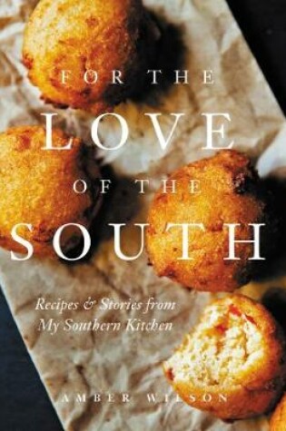 Cover of For the Love of the South