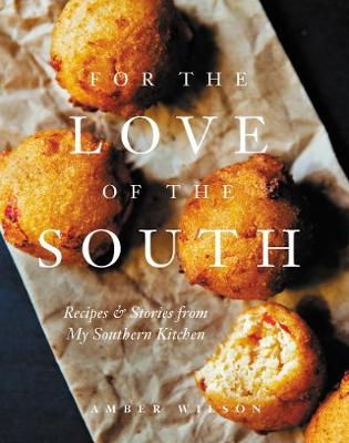 Book cover for For the Love of the South