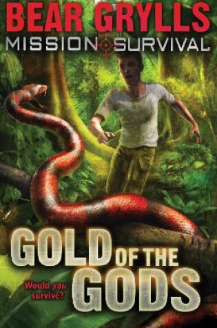 Cover of Mission Survival 1: Gold of the Gods