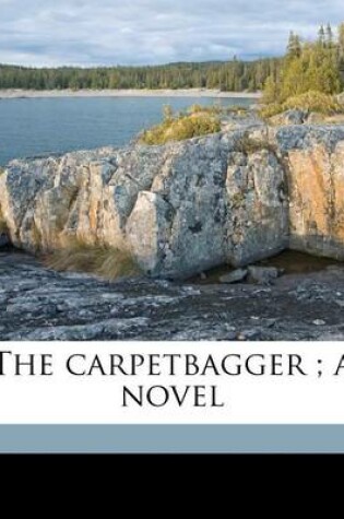 Cover of The Carpetbagger; A Novel