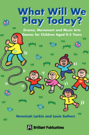 Cover of What Will We Play Today