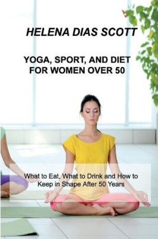 Cover of Yoga, Sport, and Diet