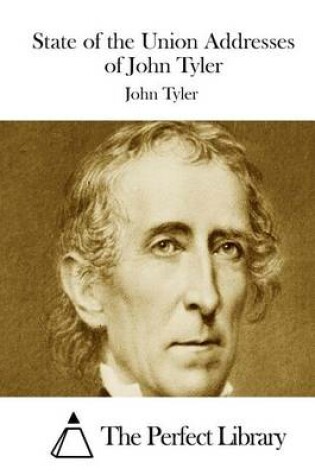 Cover of State of the Union Addresses of John Tyler