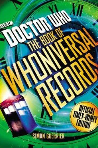 Cover of Doctor Who: The Doctor Who Book of Whoniversal Records