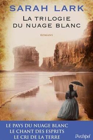 Cover of La Trilogie Du Nuage Blanc