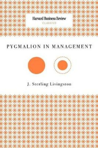 Cover of Pygmalion in Management