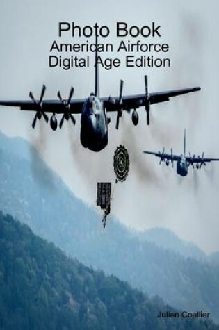 Cover of Photo Book: American Airforce Digital Age Edition