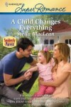 Book cover for A Child Changes Everything