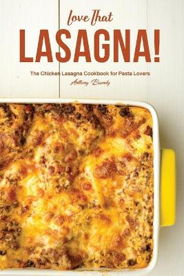 Book cover for Love That Lasagna!