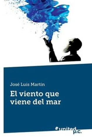 Cover of El Viento Que Viene del Mar