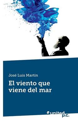 Book cover for El Viento Que Viene del Mar