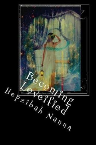 Cover of Becoming Loveified