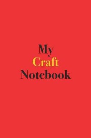 Cover of My Craft Notebook