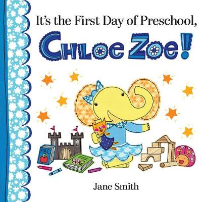 Book cover for Its First Day of Preschool Chloe Zoe