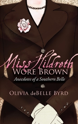 Book cover for Miss Hildreth Wore Brown