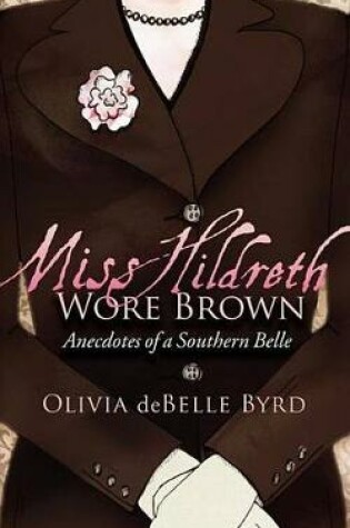 Cover of Miss Hildreth Wore Brown