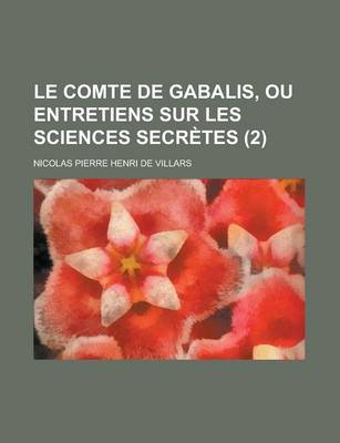 Book cover for Le Comte de Gabalis, Ou Entretiens Sur Les Sciences Secretes (2 )