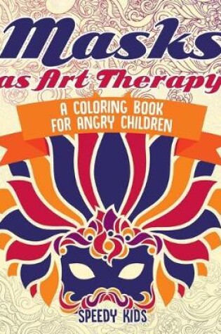 Cover of Masks as Art Therapy
