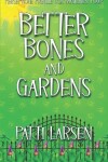 Book cover for Better Bones and Gardens