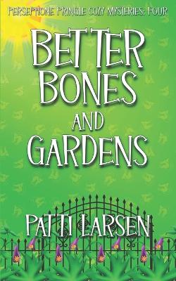 Book cover for Better Bones and Gardens