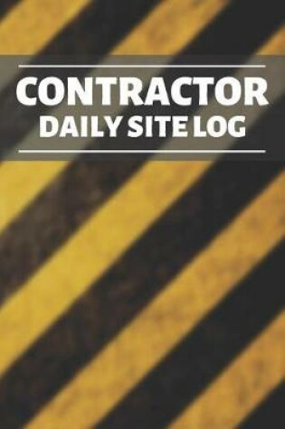 Cover of Contractor Daily Site Log