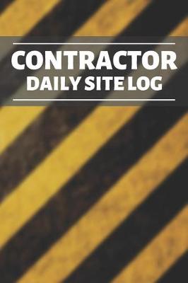 Cover of Contractor Daily Site Log