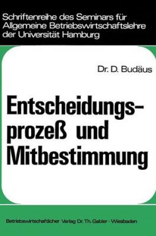 Cover of Entscheidungsprozeß und Mitbestimmung