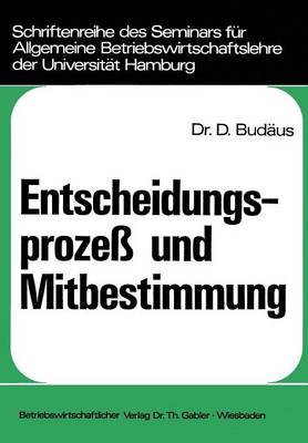 Book cover for Entscheidungsprozeß und Mitbestimmung