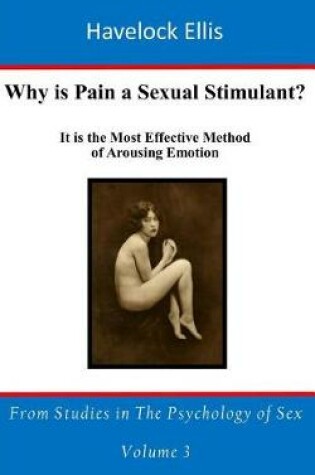 Cover of Why Is Pain a Sexual Stimulant?