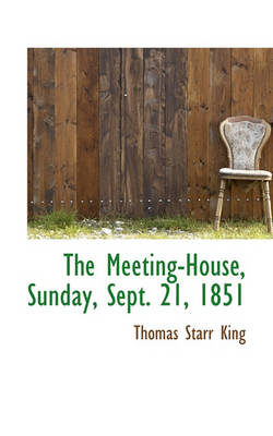Book cover for The Meeting-House, Sunday, Sept. 21, 1851