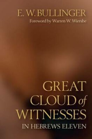 Cover of Great Cloud of Witnesses in Hebrews Eleven
