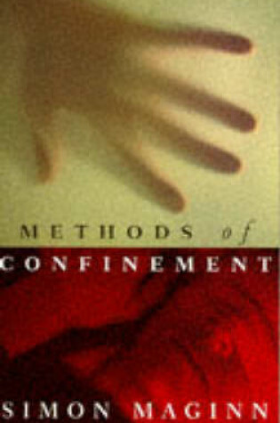 Cover of Methods of Confinement