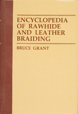 Book cover for Encyclopedia of Rawhide and Leather Braiding