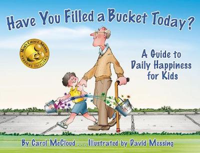 Book cover for Have You Filled A Bucket Today?