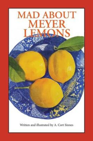 Cover of Mad About Meyer Lemons