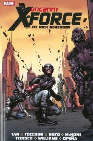 Cover of Uncanny X-Force by Rick Remender: The Complete Collection Volume 2