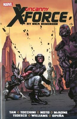 Book cover for Uncanny X-Force by Rick Remender: The Complete Collection Volume 2