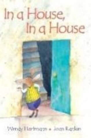 Cover of In a House, in a House