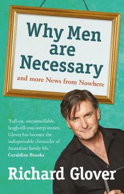 Book cover for Why Men are Necessary and More News From Nowhere