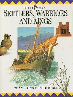 Cover of Bible World 2 - Settlers, Warriors and Kings