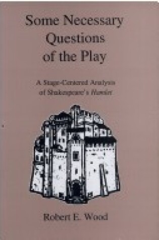 Cover of Some Necessary Questions of the Play