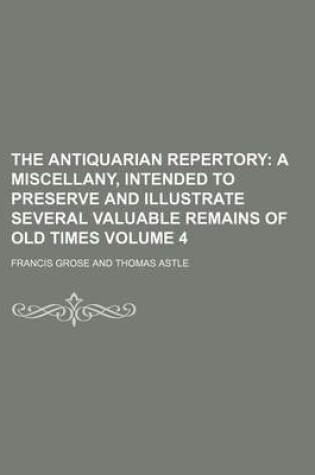 Cover of The Antiquarian Repertory Volume 4