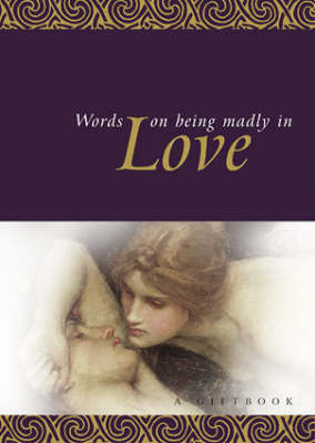 Book cover for Words on Being Madly in Love