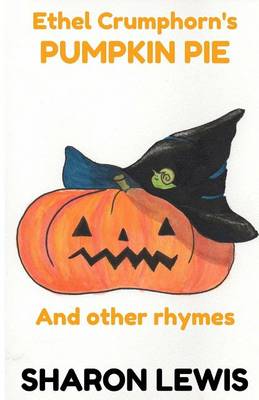 Book cover for Ethel Crumphorn's Pumpkin Pie and Other Rhymes